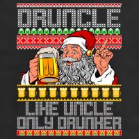 Druncle Like Uncle Only Drunker Ugly Christmas Cool Comfort Performance Bucket Hat
