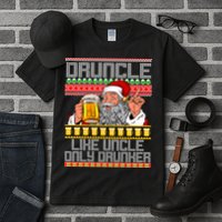 Druncle Like Uncle Only Drunker Ugly Christmas Tall T-Shirt