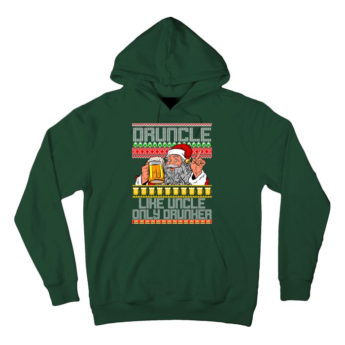 Druncle Like Uncle Only Drunker Ugly Christmas Hoodie