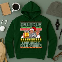 Druncle Like Uncle Only Drunker Ugly Christmas Hoodie