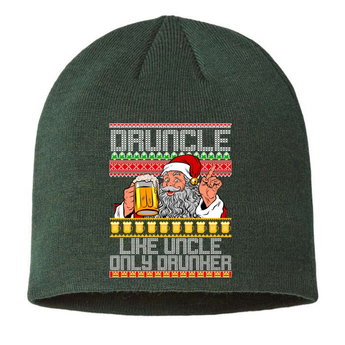 Druncle Like Uncle Only Drunker Ugly Christmas Sustainable Beanie