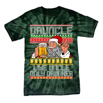Druncle Like Uncle Only Drunker Ugly Christmas Tie-Dye T-Shirt