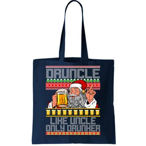 Druncle Like Uncle Only Drunker Ugly Christmas Tote Bag