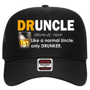 Druncle Normal Uncle Only Drunker Whiskey High Crown Mesh Back Trucker Hat