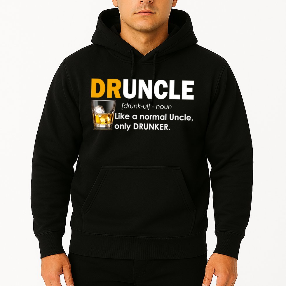 Druncle Normal Uncle Only Drunker Whiskey Hoodie