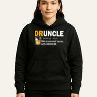 Druncle Normal Uncle Only Drunker Whiskey Hoodie