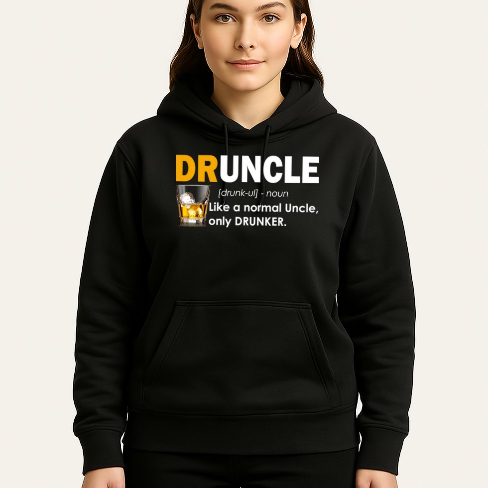 Druncle Normal Uncle Only Drunker Whiskey Hoodie