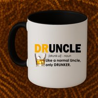 Druncle Normal Uncle Only Drunker Whiskey Mug