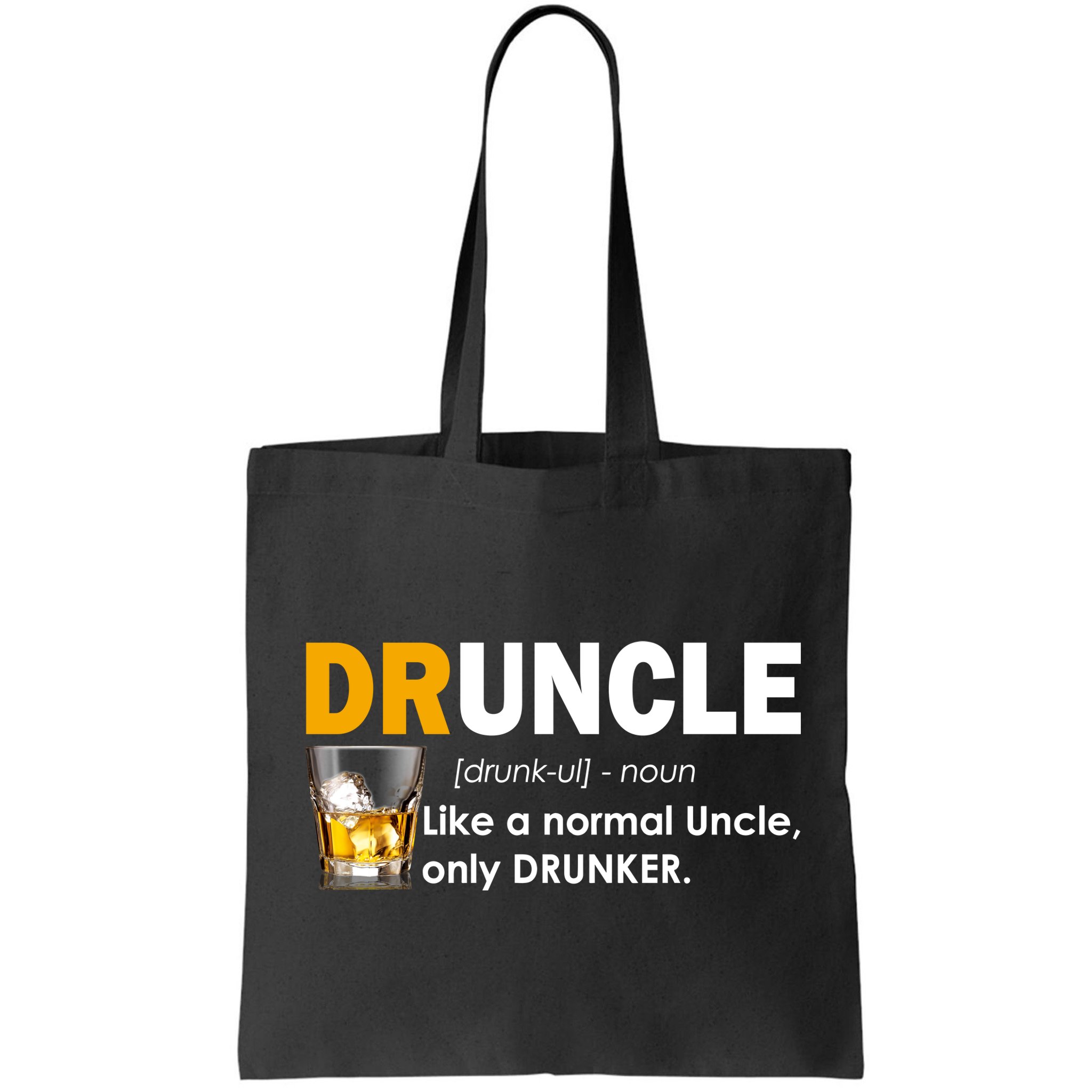 Druncle Normal Uncle Only Drunker Whiskey Bag