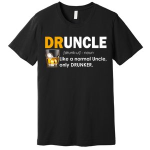 Druncle Normal Uncle Only Drunker Whiskey Premium T-Shirt