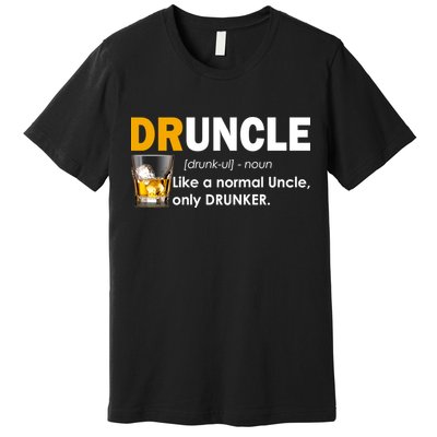 Druncle Normal Uncle Only Drunker Whiskey Premium T-Shirt