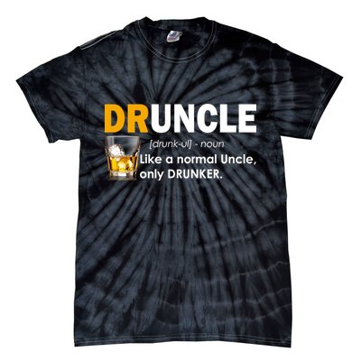Druncle Normal Uncle Only Drunker Whiskey Tie-Dye T-Shirt