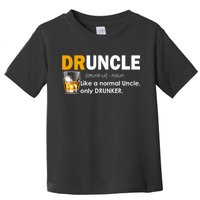 Druncle Normal Uncle Only Drunker Whiskey Toddler T-Shirt