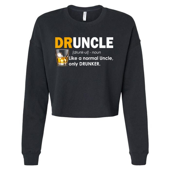Druncle Normal Uncle Only Drunker Whiskey Cropped Pullover Crew