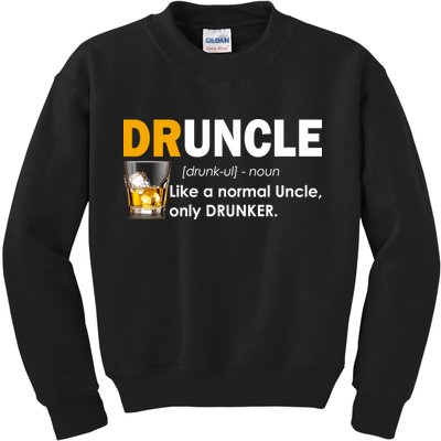 Druncle Normal Uncle Only Drunker Whiskey Kids Sweatshirt
