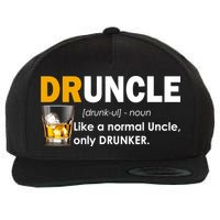 Druncle Normal Uncle Only Drunker Whiskey Wool Snapback Cap