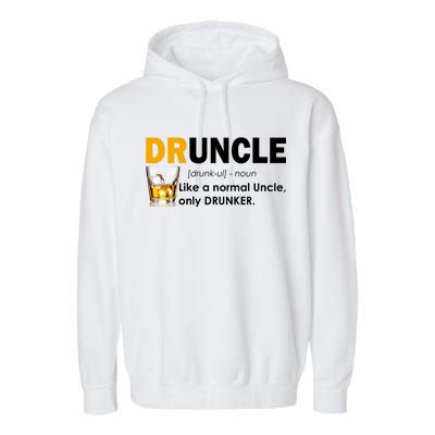 Druncle Normal Uncle Only Drunker Whiskey Garment-Dyed Fleece Hoodie