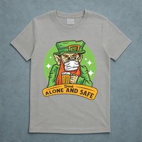 Drunk Alone And Safe T-Shirt