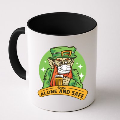 Drunk Alone And Safe Mug