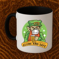 Drunk Alone And Safe Mug