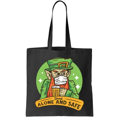 Drunk Alone And Safe Bag