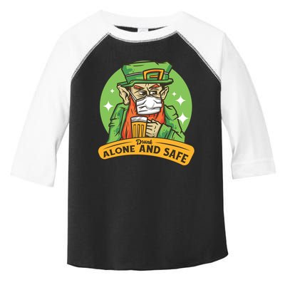 Drunk Alone And Safe Toddler Fine Jersey T-Shirt