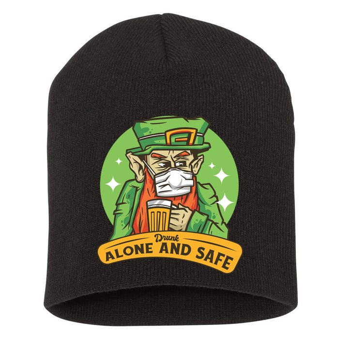 Drunk Alone And Safe Short Acrylic Beanie