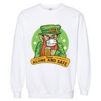 Drunk Alone And Safe Garment-Dyed Sweatshirt