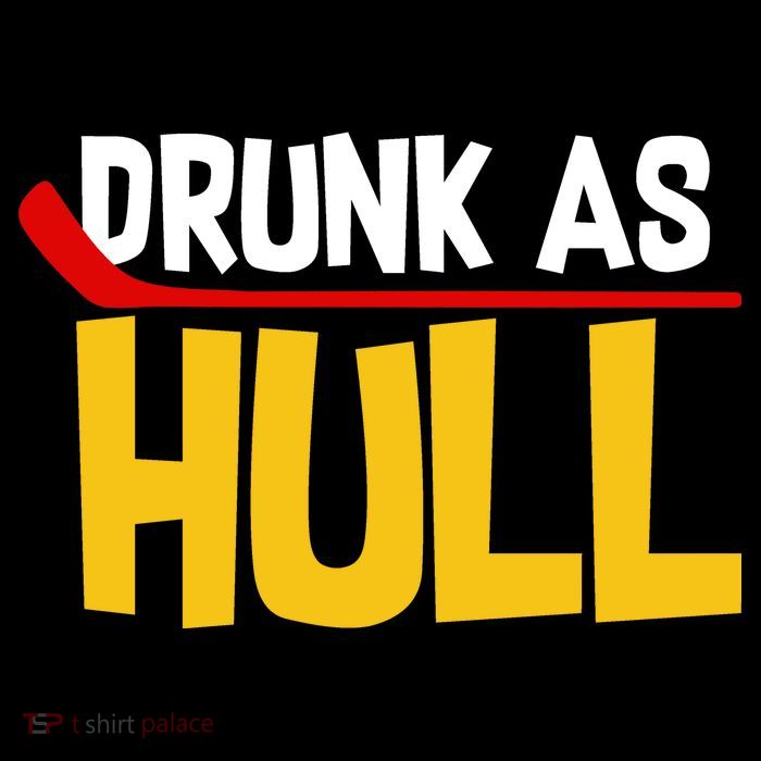 Drunk As Hull Hoodie