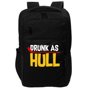 Drunk As Hull Impact Tech Backpack