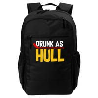 Drunk As Hull Daily Commute Backpack