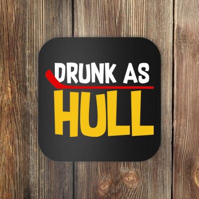 Drunk As Hull Coaster