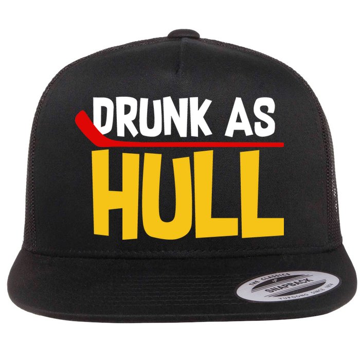 Drunk As Hull Flat Bill Trucker Hat