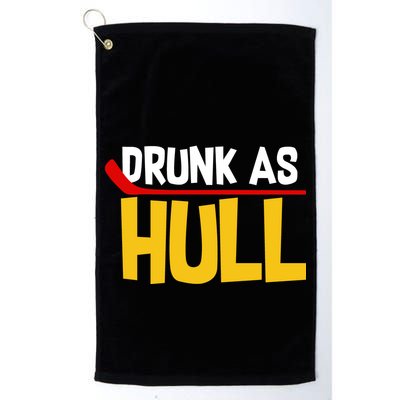 Drunk As Hull Golf Towel