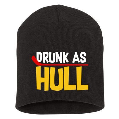 Drunk As Hull Short Acrylic Beanie