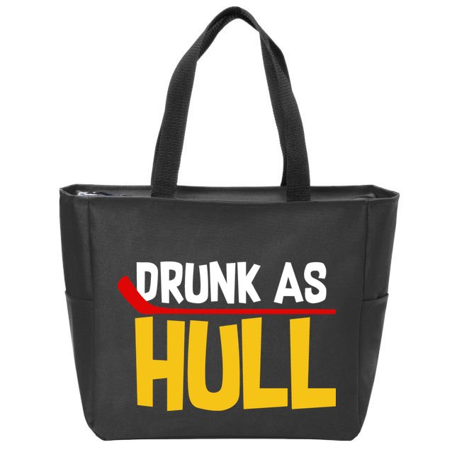Drunk As Hull Zip Tote Bag