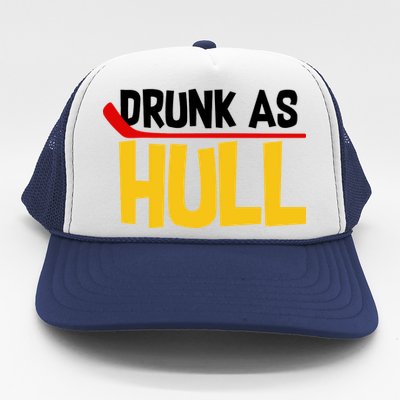 Drunk As Hull Trucker Hat