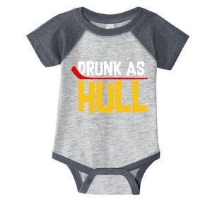 Drunk As Hull Infant Baby Jersey Bodysuit