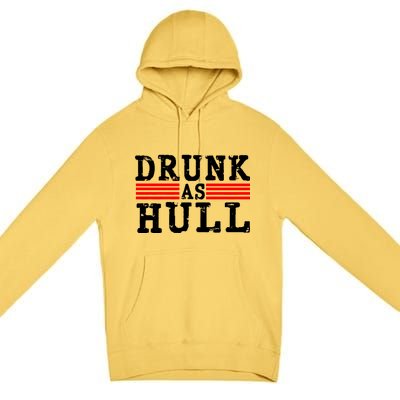 Drunk As Hull Funny Hockey Premium Pullover Hoodie