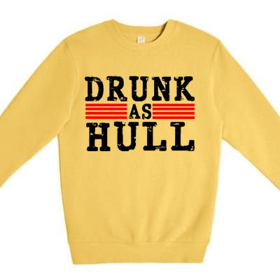 Drunk As Hull Funny Hockey Premium Crewneck Sweatshirt