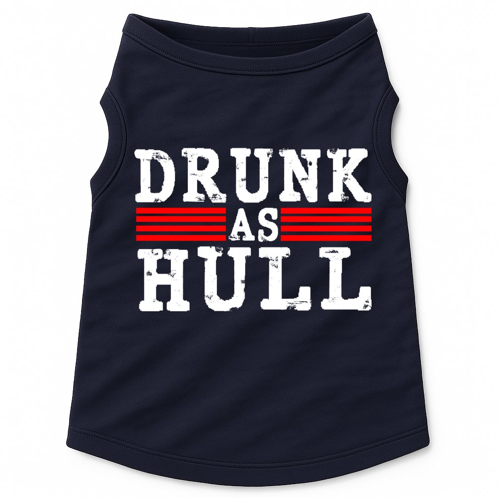 Drunk As Hull Funny Hockey Doggie Tank