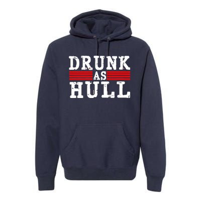 Drunk As Hull Funny Hockey Premium Hoodie