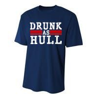 Drunk As Hull Funny Hockey Performance Sprint T-Shirt