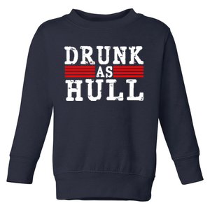 Drunk As Hull Funny Hockey Toddler Sweatshirt