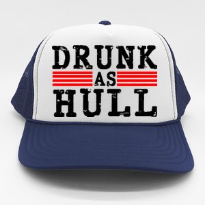 Drunk As Hull Funny Hockey Trucker Hat