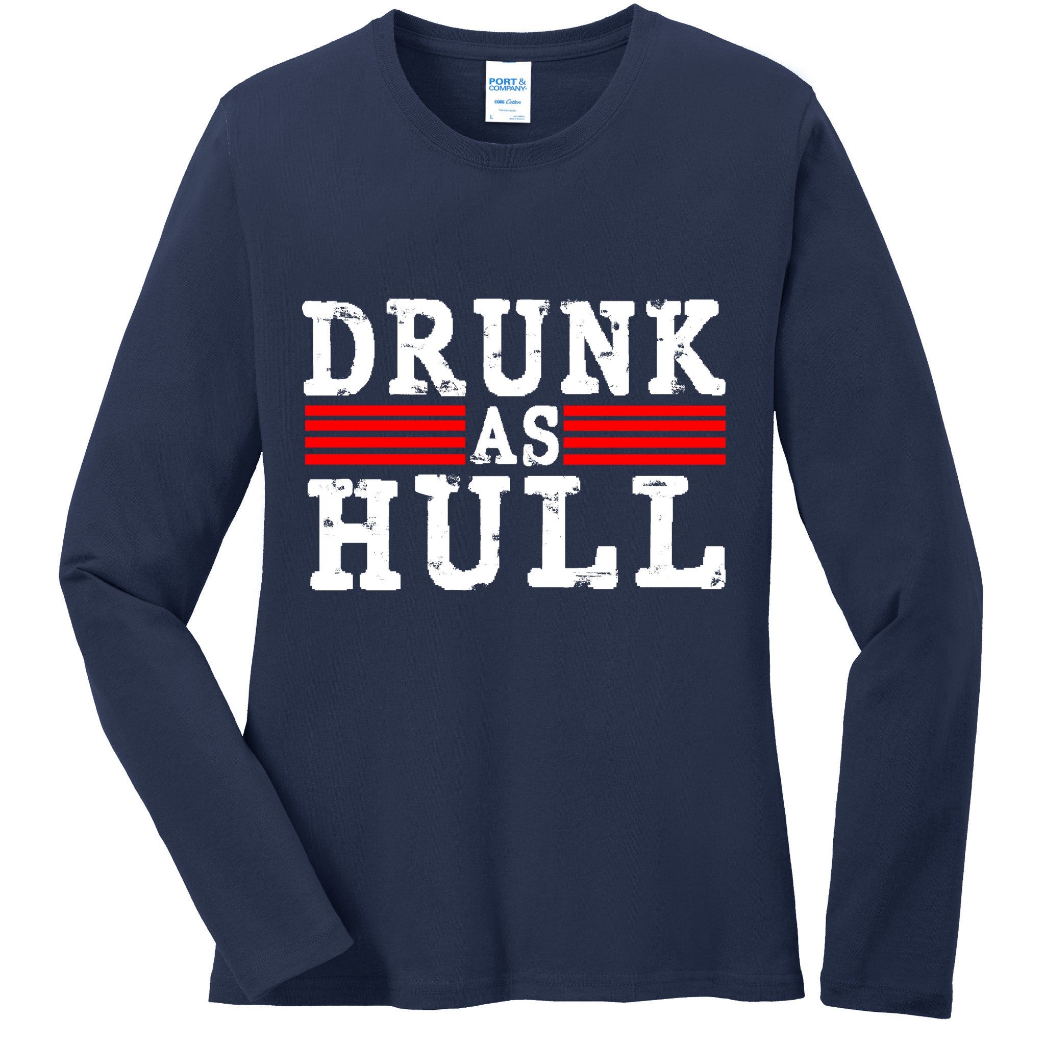 Drunk As Hull Funny Hockey Ladies Long Sleeve Shirt
