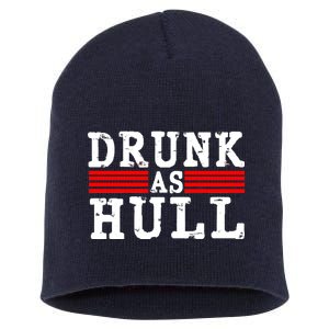 Drunk As Hull Funny Hockey Short Acrylic Beanie