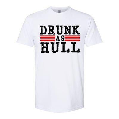 Drunk As Hull Funny Hockey Softstyle® CVC T-Shirt