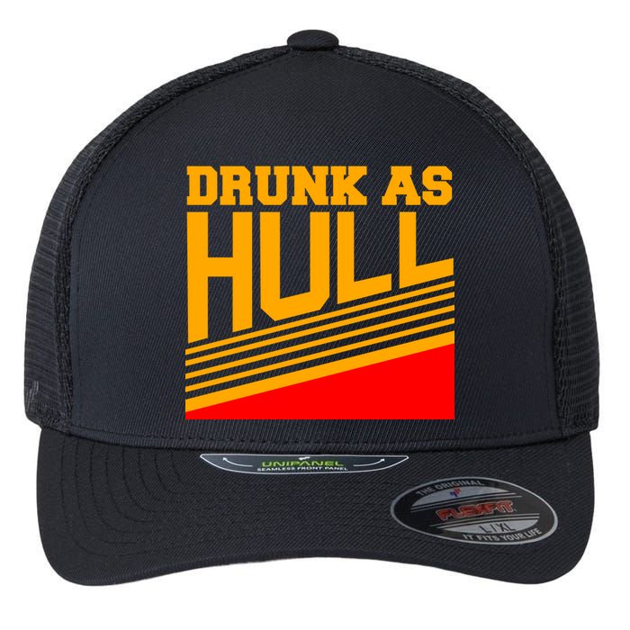 Drunk As Hull Logo Flexfit Unipanel Trucker Cap