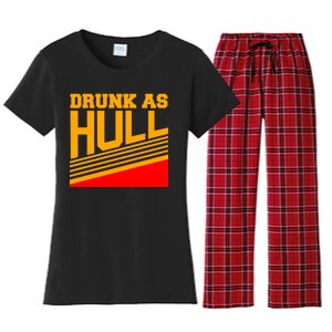 Drunk As Hull Logo Women's Flannel Pajama Set